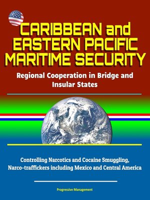 cover image of Caribbean and Eastern Pacific Maritime Security
